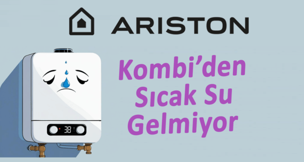 Ariston kombi sıcak su problemi çözümü