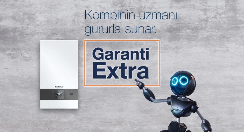 Buderus Garanti Extra kampanyası - kombi garanti süresi uzatma ve mekanik tesisat ile su kalitesi kaynaklı arızalara karşı ek güvence.