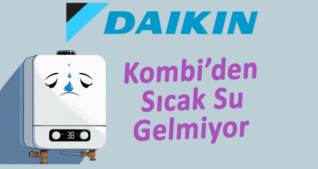 Daikin kombi sıcak su problemi ile ilgili görsel