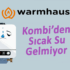 Warmhaus kombi sıcak su problemi çözümü